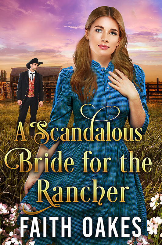 A Scandalous Bride for the Rancher